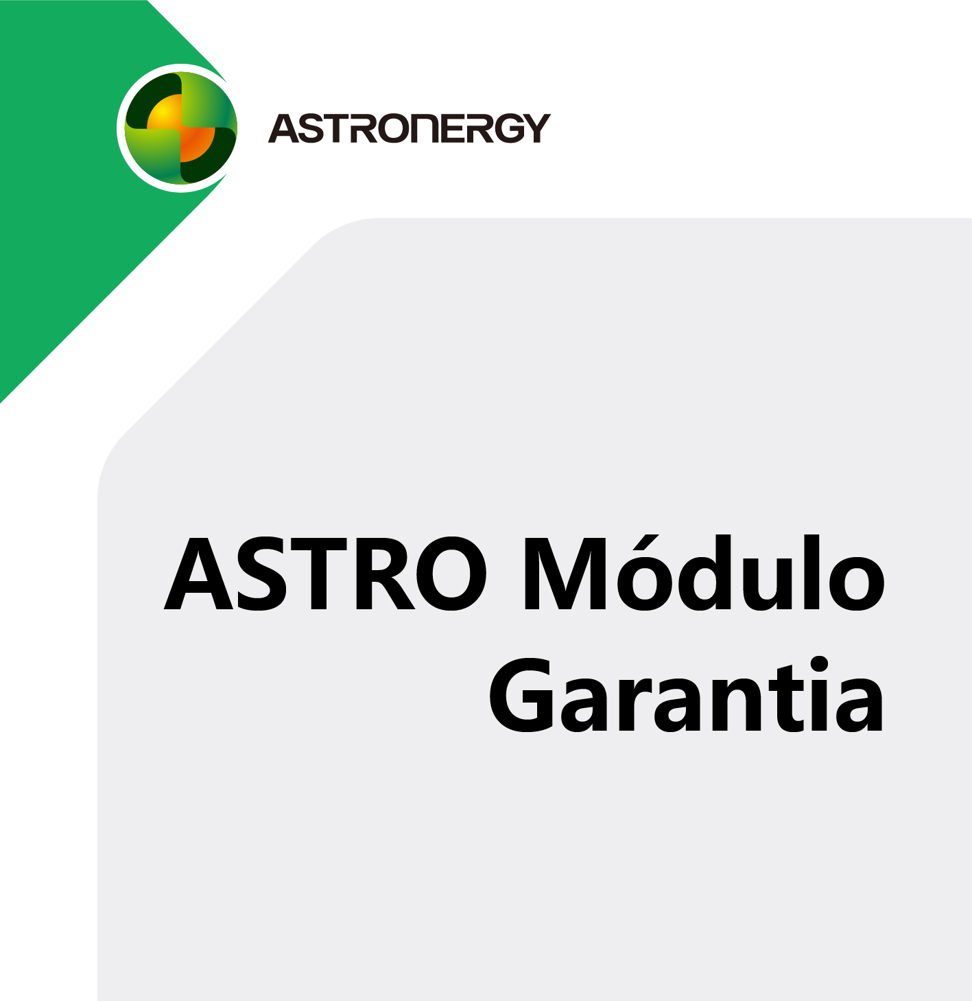 ASTRO Módulo Garantia de 12 anos